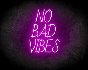 NO BAD VIBES neon sign - LED Neon Leuchtreklame NO BAD VIBES neon sign - LED Neon Leuchtreklame