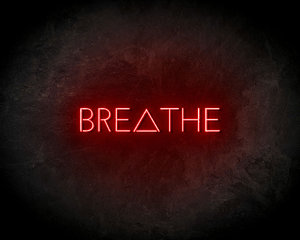 Breathe - LED Neon Leuchtreklame