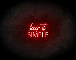 Keep It Simple - LED Neon Leuchtreklame