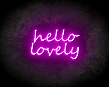 HELLO LOVELY neon sign - LED Neon Leuchtreklame