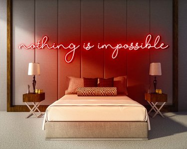 NOTHINGISIMPOSSIBLE neon sign - LED Neon Reklame