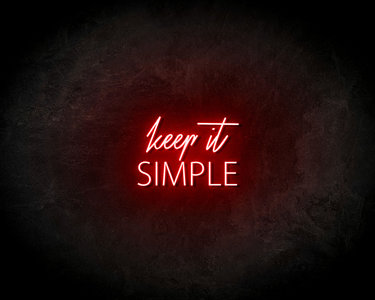 Keep It Simple - LED Neon Leuchtreklame