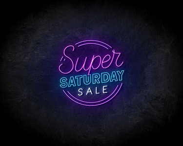 Super Saturday neon sign - LED Neon Reklame